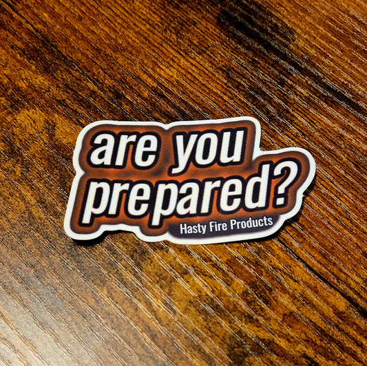 Sticker - Are you prepared?